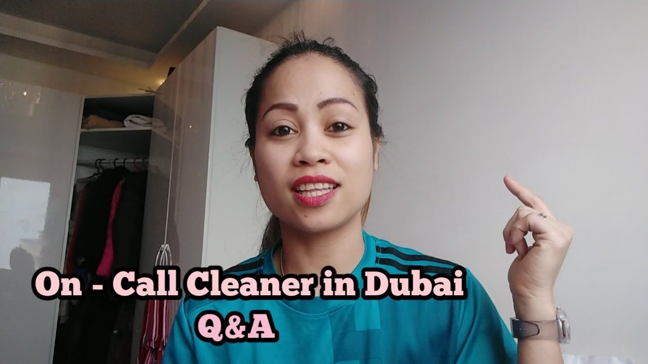 On - Call Cleaner sa Dubai Q&A