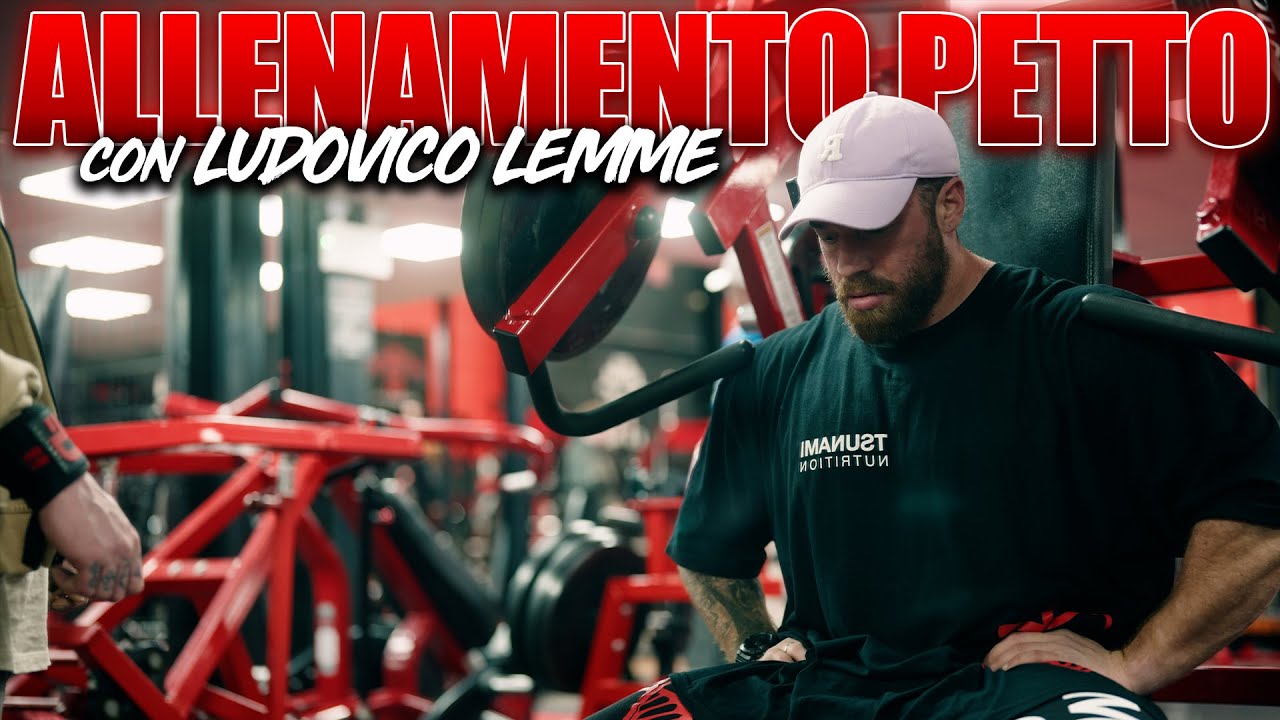 ALLENAMENTO PETTO CON LUDOVICO LEMME