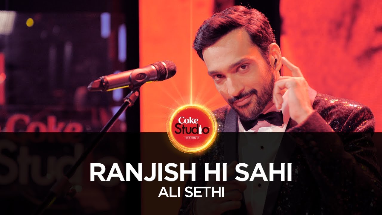 Coke Studio Season 10| Ranjish Hi Sahi| Ali Sethi