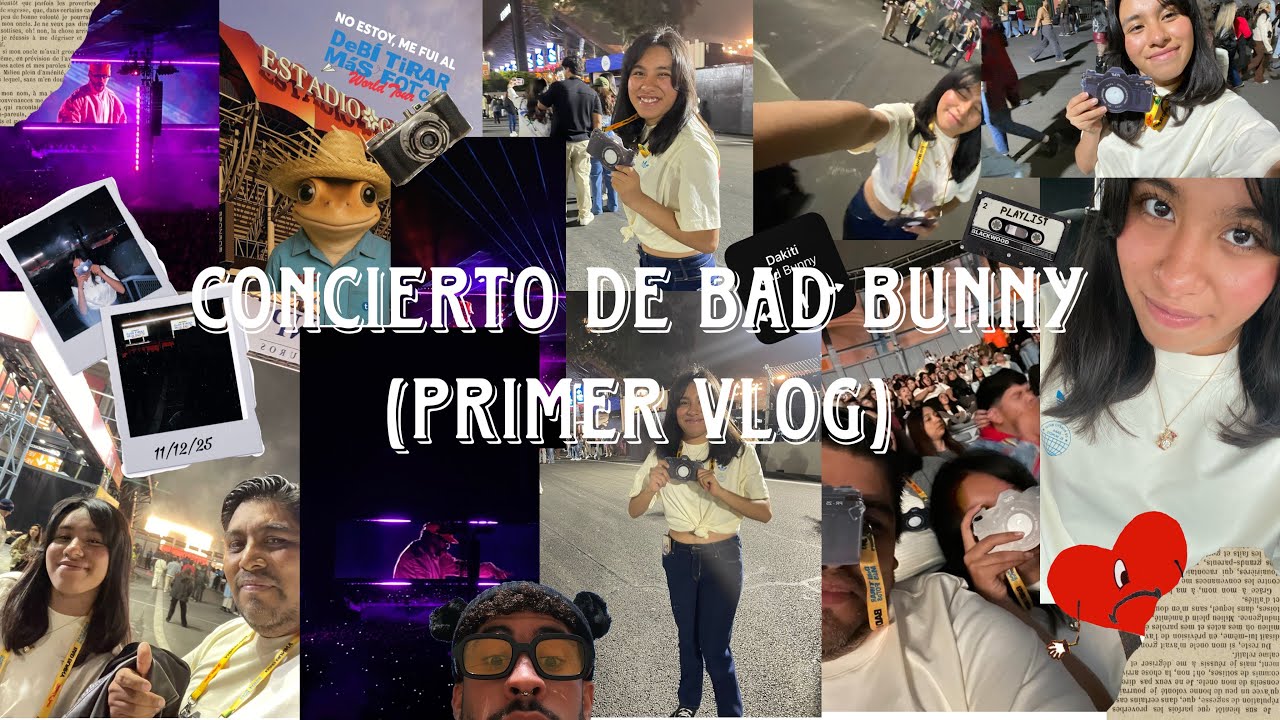 Concierto de bad bunny ( primer vlog )