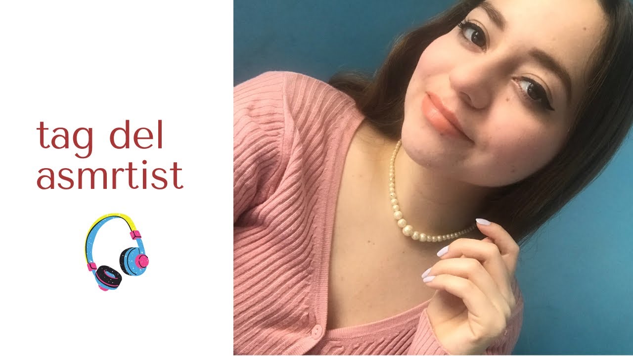 tag del ASMRtist 💖