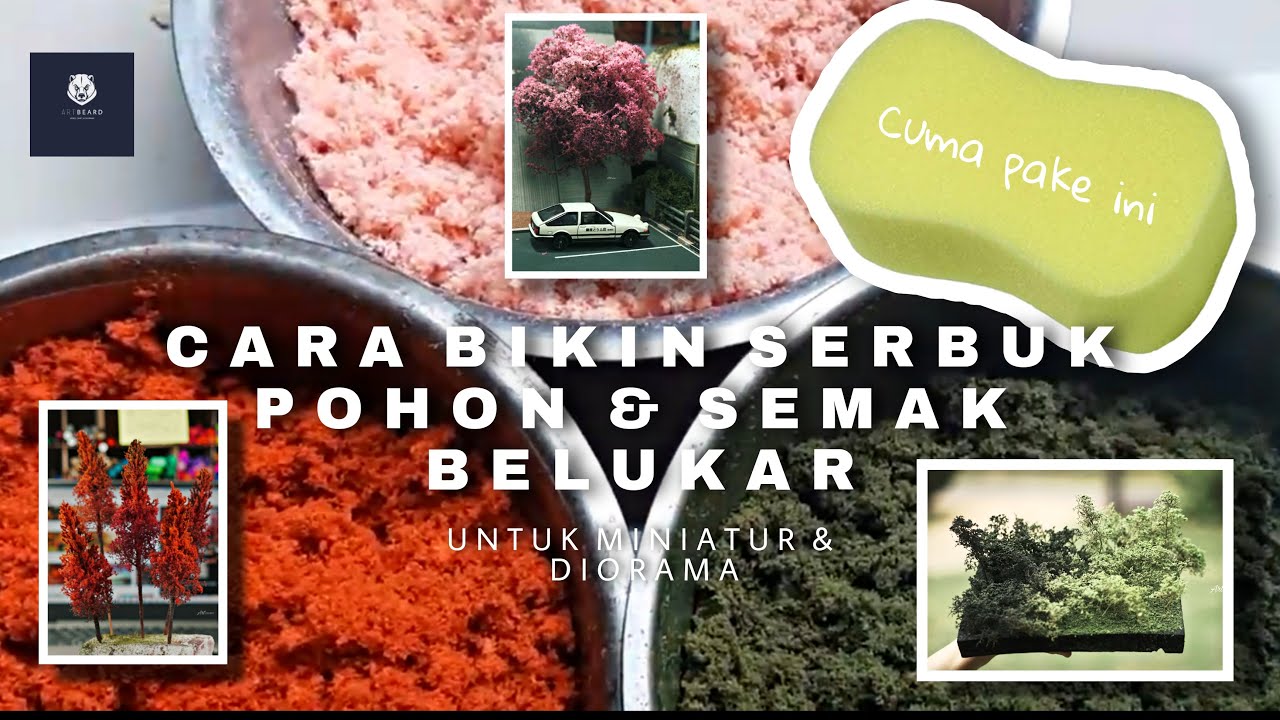 Cara membuat SERBUK POHON & SEMAK BELUKAR untuk DIORAMA