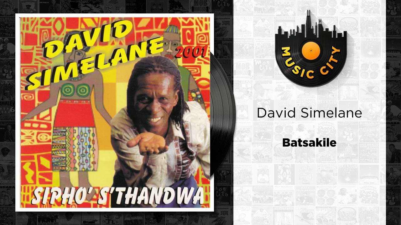 David Simelane - Batsakile | Official Audio
