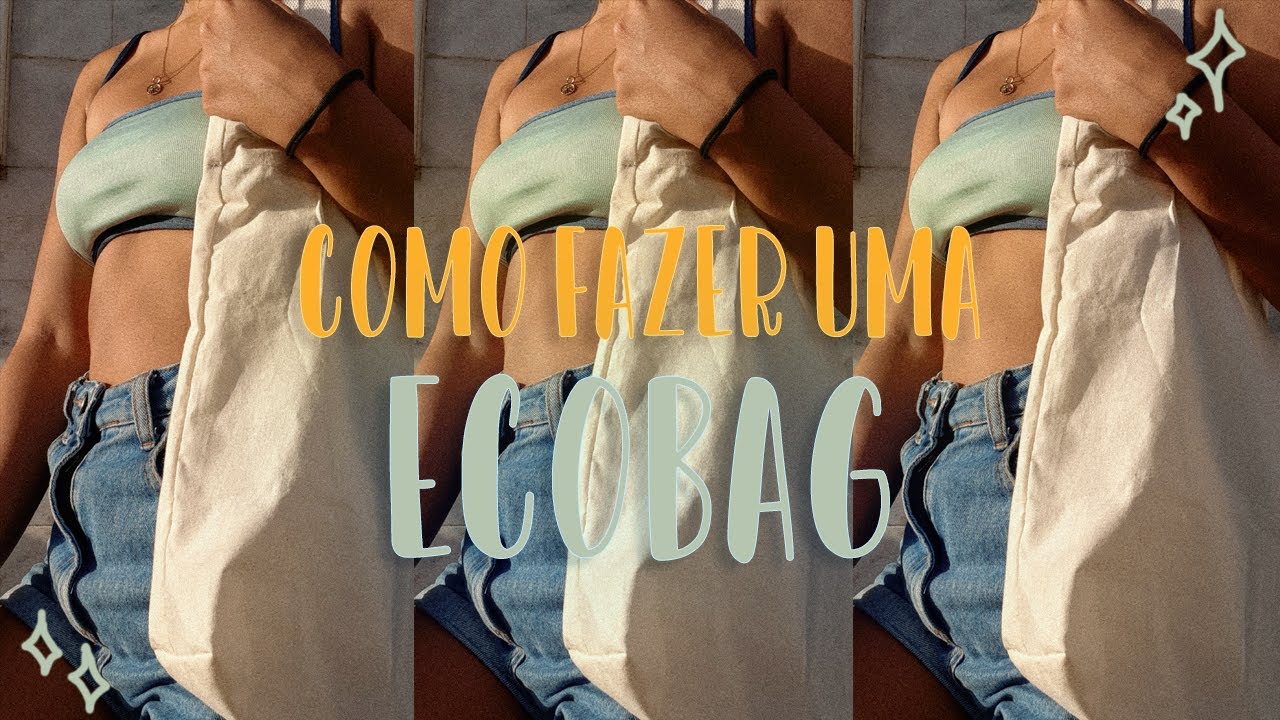Como fazer uma ecobag simples 💚