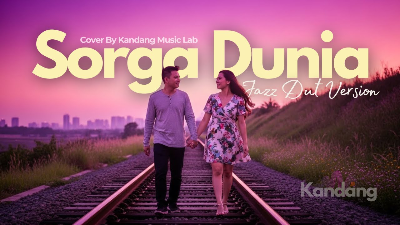💫 SORGA DUNIA &ndash; RANO KARNO x RIA IRAWAN - JAZZ DUT VERSION - COVER BY KANDANG MUSIC LAB