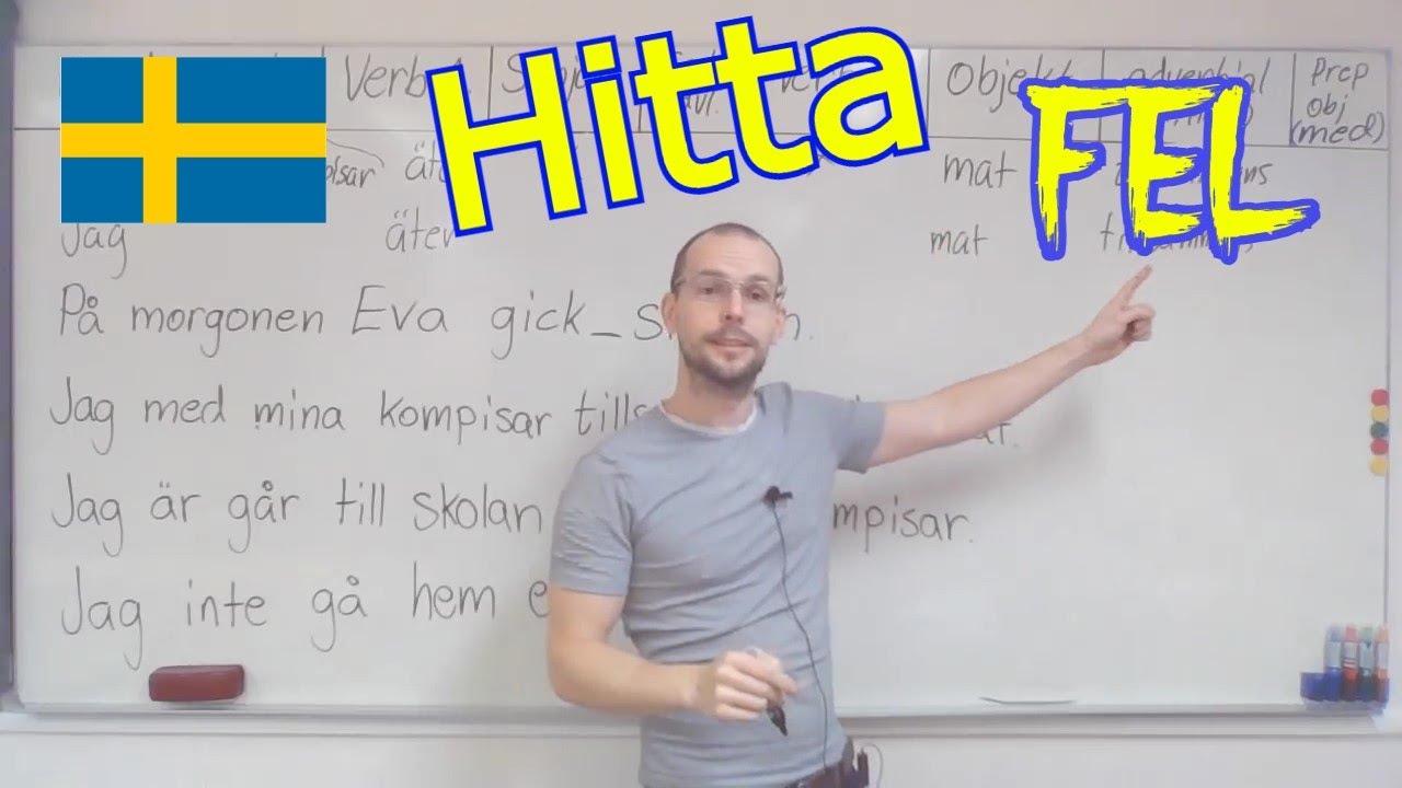 Hitta fel i meningar (satsschema)