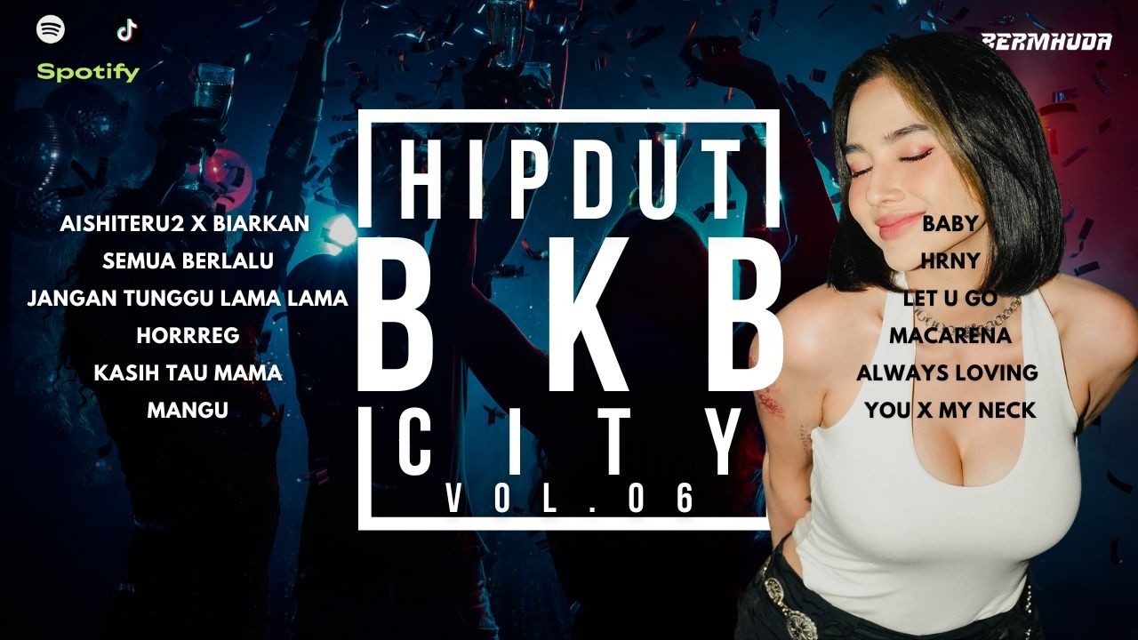 BREAKBEAT (BKB) HIPDUT MIXTAPE DJ VIP | BKB CITY VOL 06