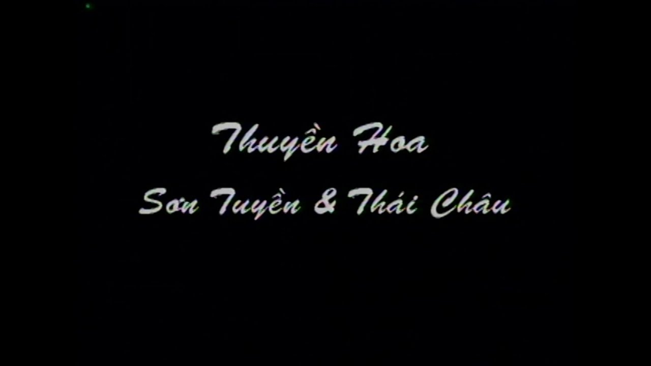 T.H.S Karaoke - Thuyền Hoa - Sơn Tuyền & Th&aacute;i Ch&acirc;u (Tone Song Ca)