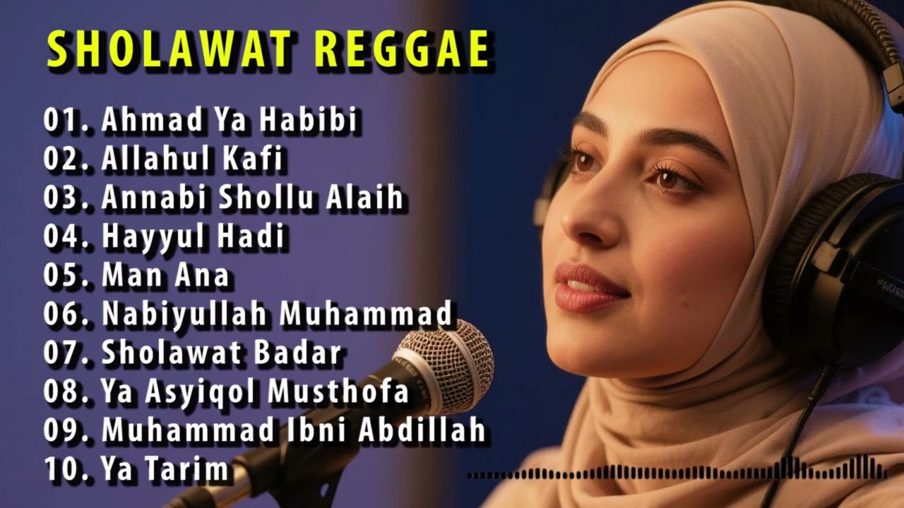 Sholawat Versi Reggae Merdu || Album Sholawat, Sholawat Nabi Muhammad SAW