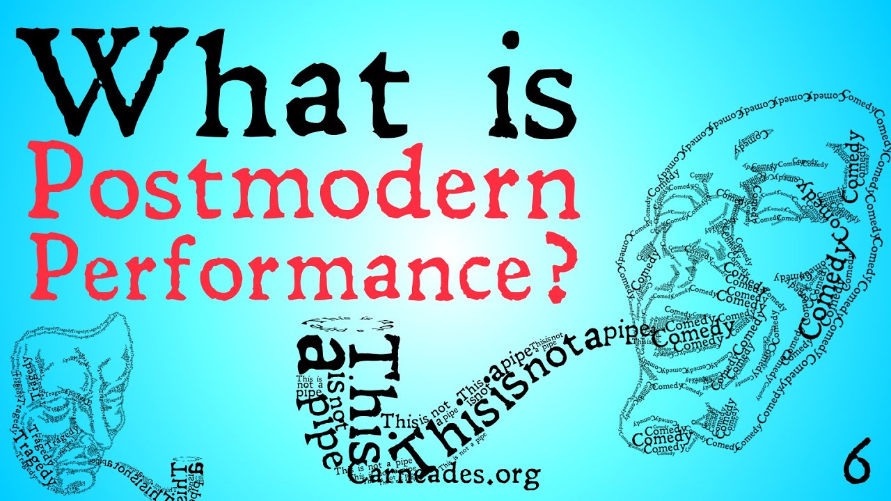 What is Postmodern Performance?
