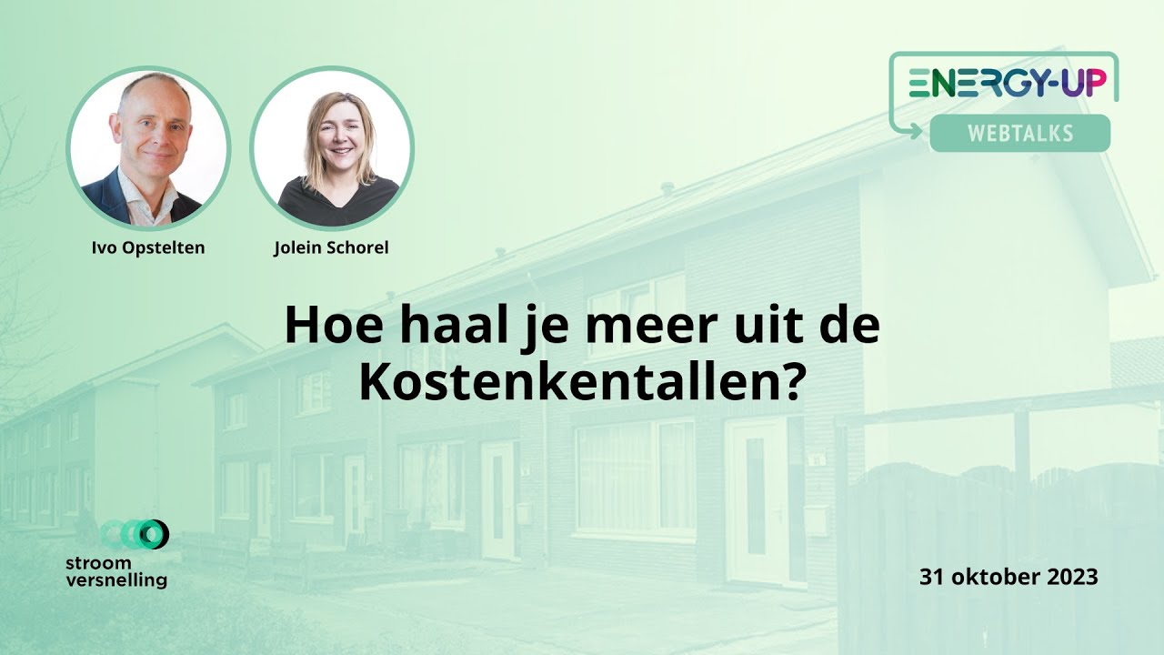 Energy-Up webtalk Hoe haal je meer uit de Kostenkentallen?