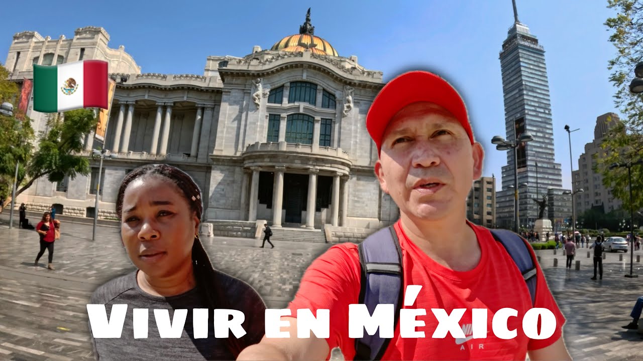 MÉXICO EL MEJOR PAIS PARA VIVIR DEL MUNDO