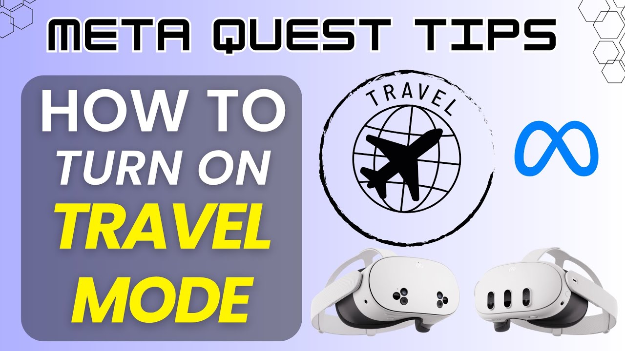How to Turn On Travel Mode on Meta Quest 3 & 3s - Meta Quest Tips
