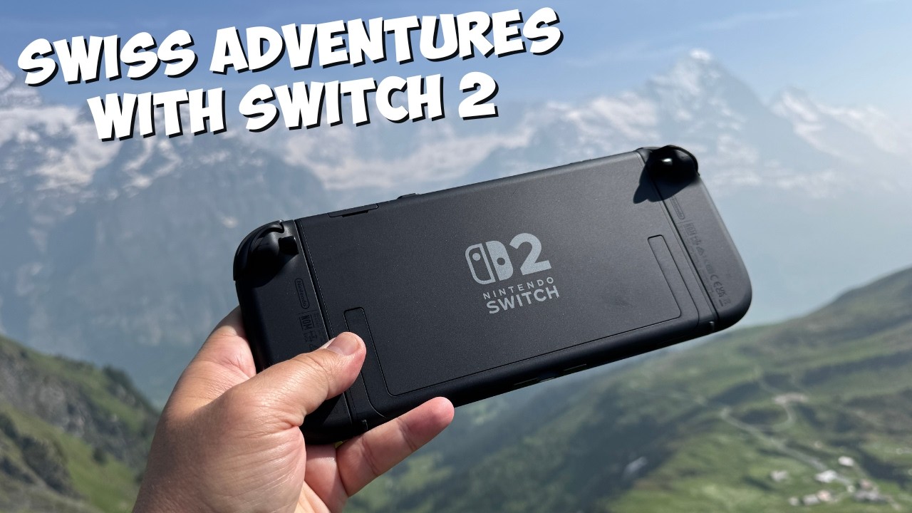 Nintendo Switch 2 Changed My Mind - Swiss Traveling!