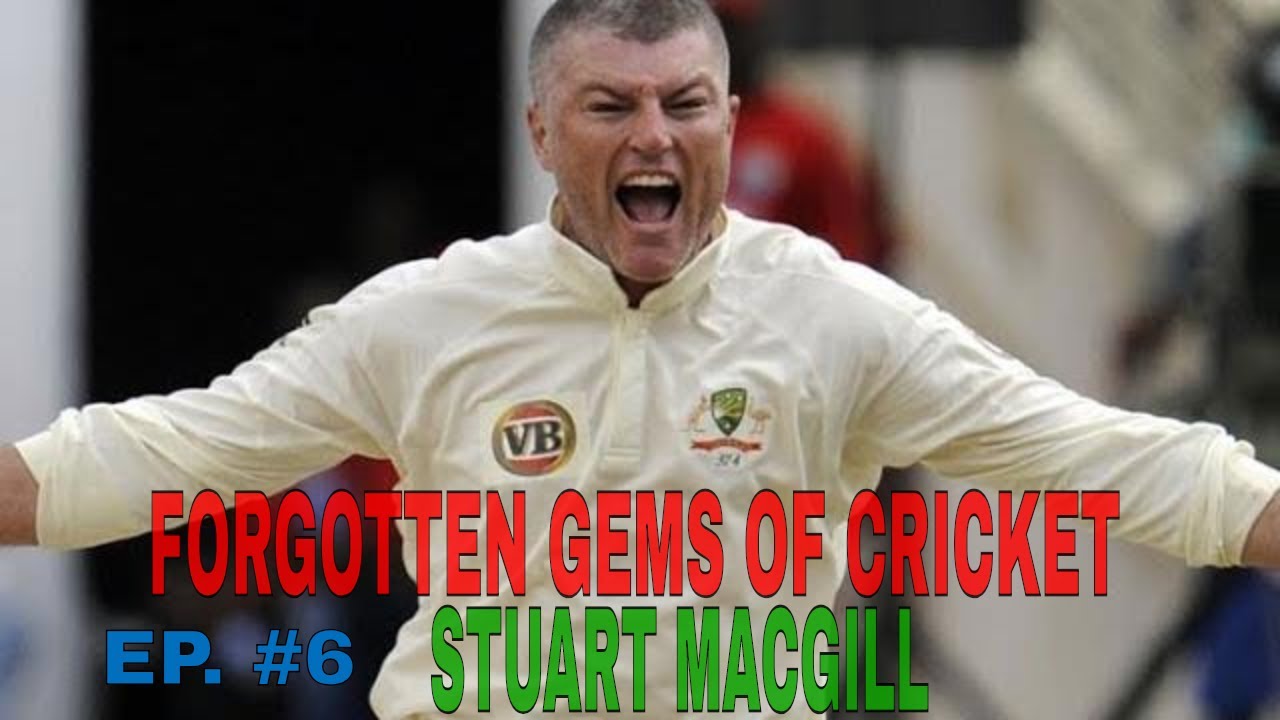 Forgotten gems of cricket : Stuart Macgill | Episode #6