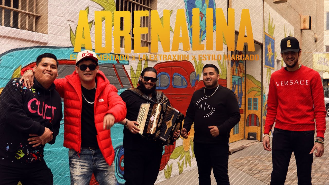 Estilo Mentado X La Extraxion X Estilo Marcado - Adrenalina (Video Oficial)
