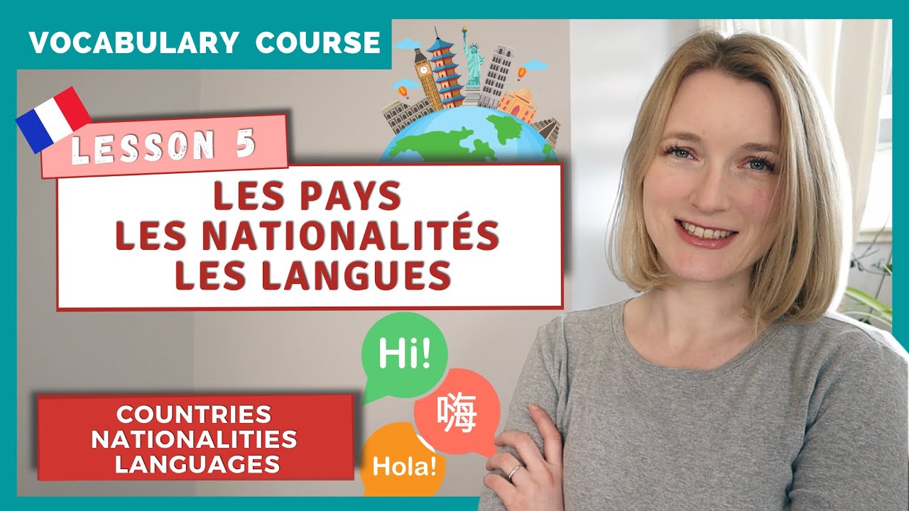 Countries, Nationalities, and Languages in French | French Vocabulary Lesson 5
