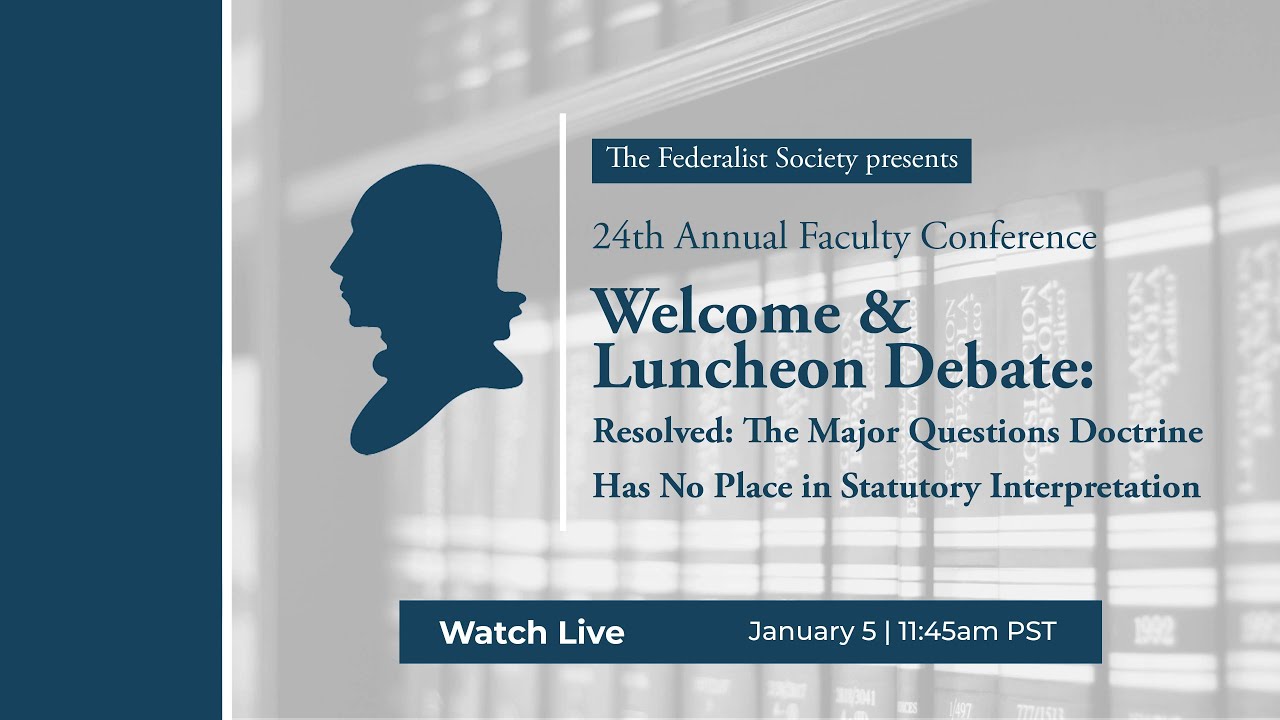 Welcome & Luncheon Debate [2023 Faculty Conference]