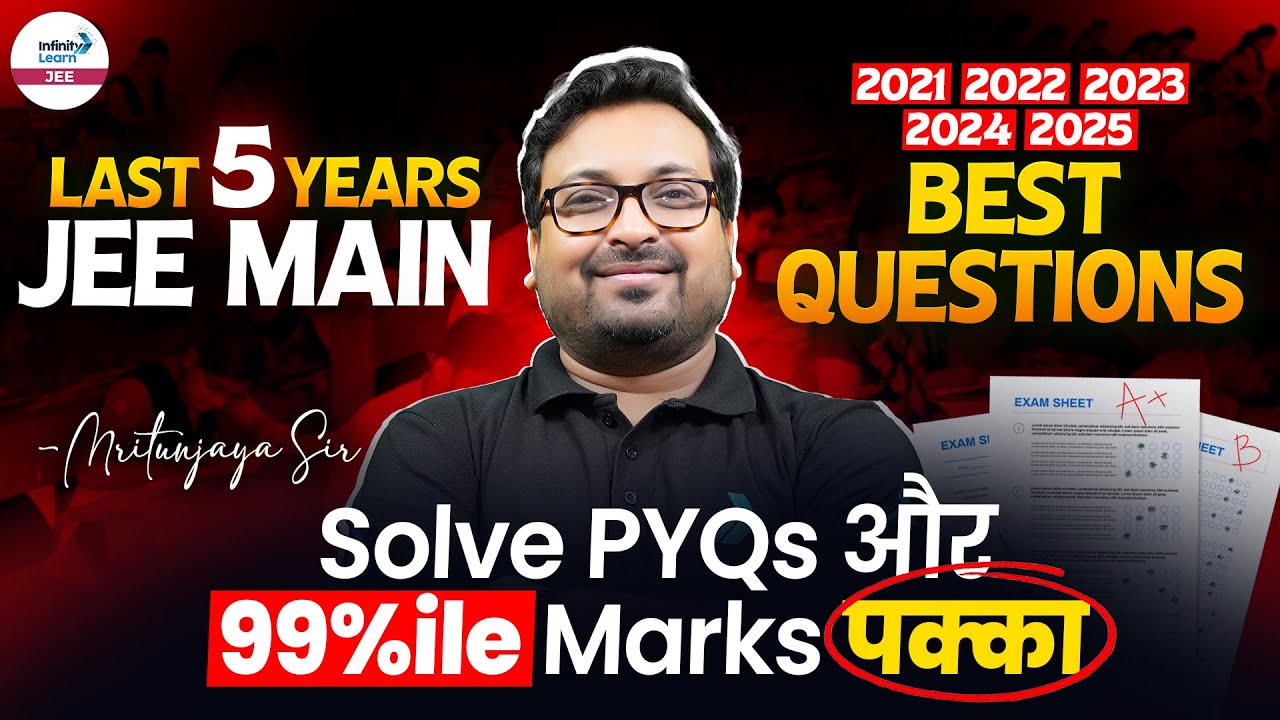 Best Chemistry Questions From the Last 5 Years of JEE Main | PYQs for JEE Main | JEE 2026 Prep