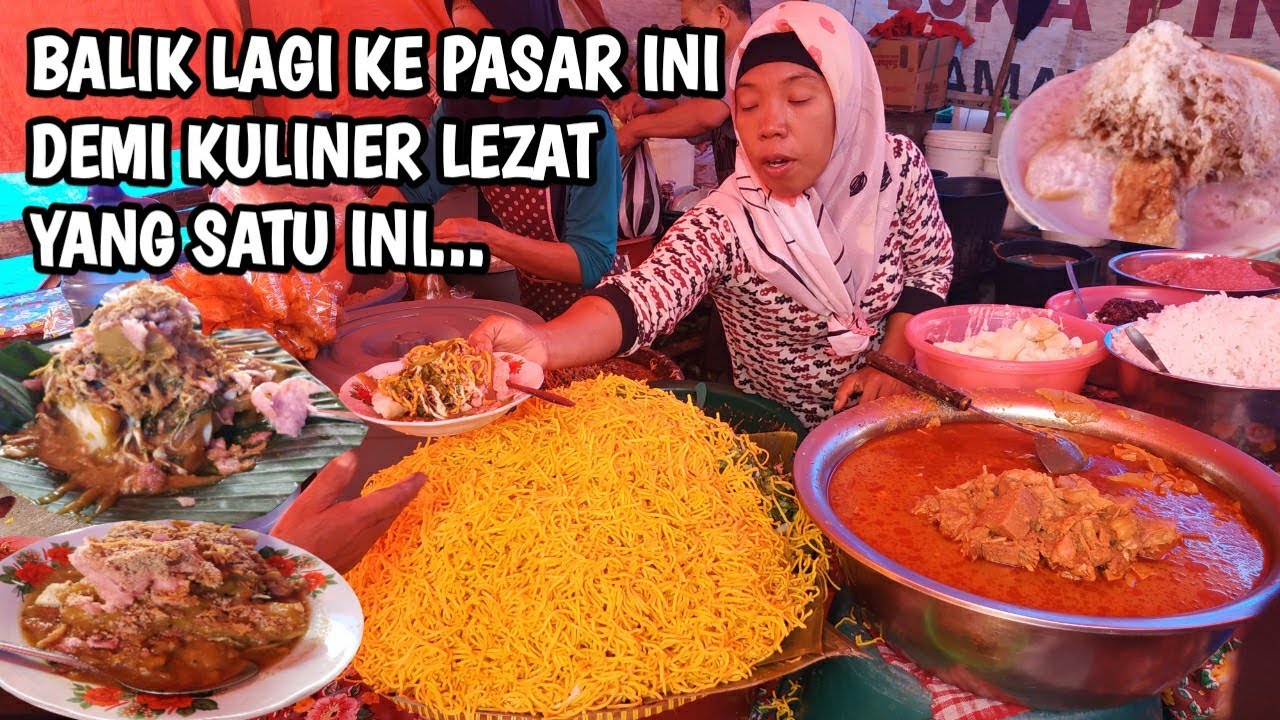 SARAPAN PAGI PALING NIKMAT DAN MURAH DI PASAR TRADISIONAL MUARA PANAS SOLOK, Kuliner Sumatera Barat