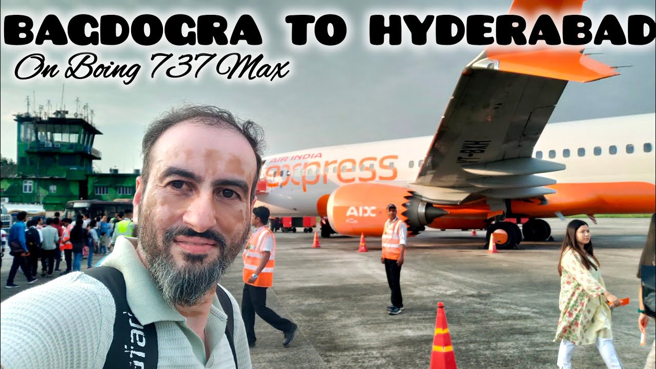 Bagdogra to Hyderabad | On Boing 737 Max | LM Sikkim