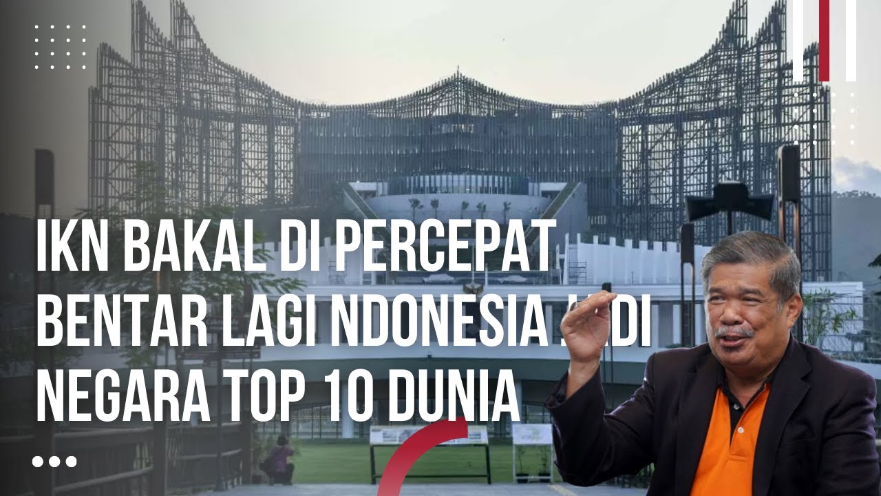 Malaysia Ketar-Ketir, Bahas IKN Nusantara.. Apa Alasanya..??