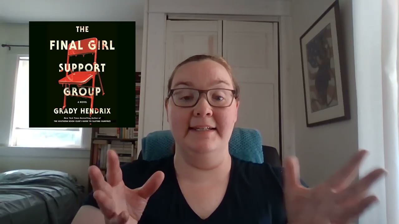 Sunday Reads with Renee#21--Nothing but Blackened Teeth/Final Girl Support Group--DoubleBookReview#6