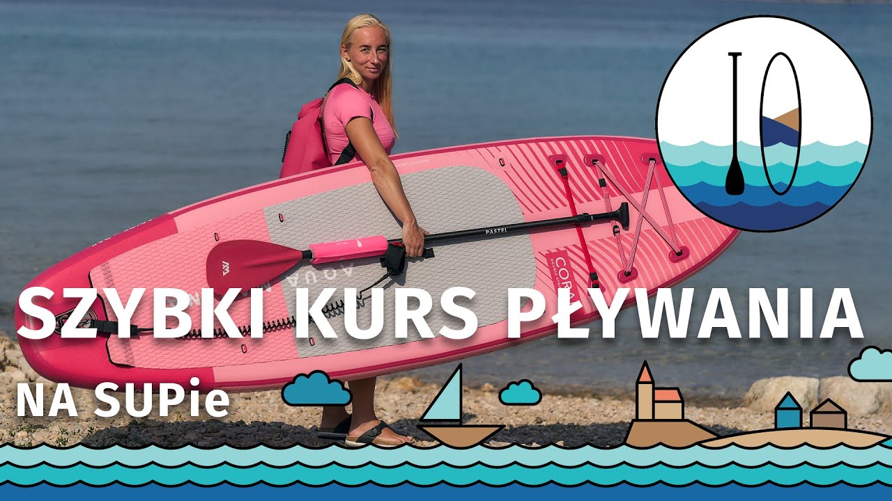 [WIOSLUJCIE.PL] Szybki kurs pływania na desce SUP - paddleboarding dla każdego - SHORT
