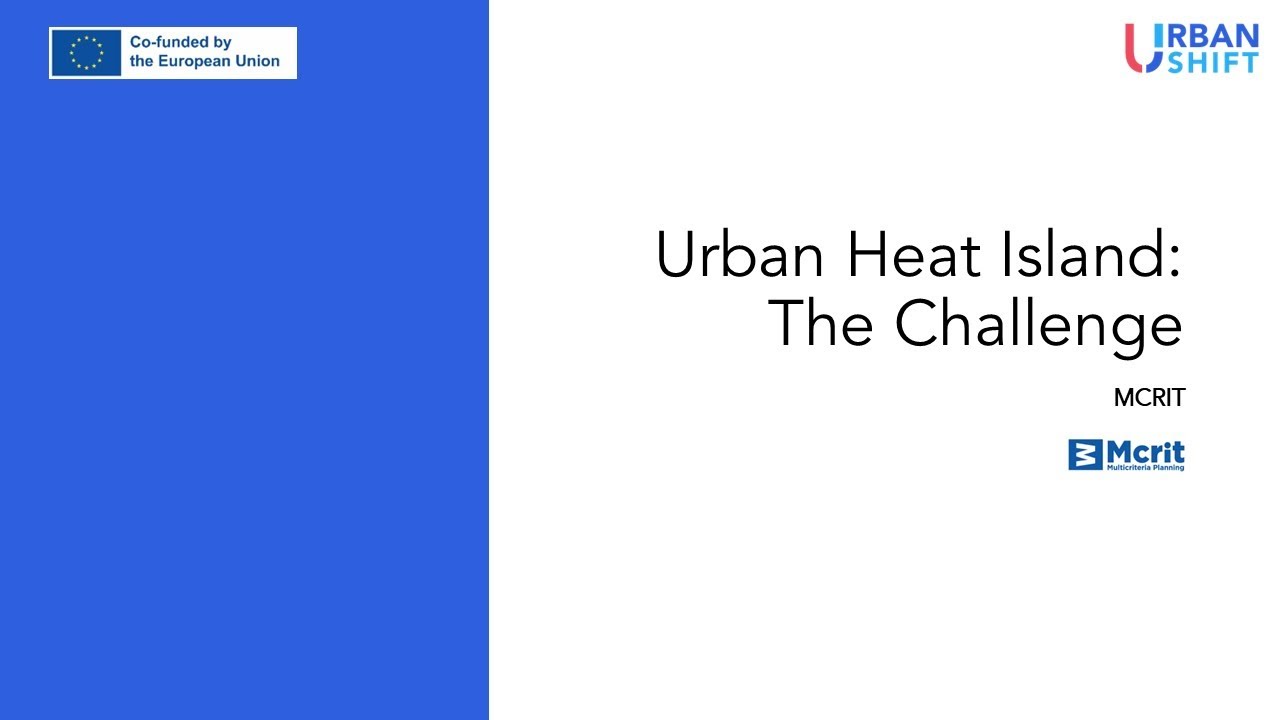 Urban Heat Island: The Challenge