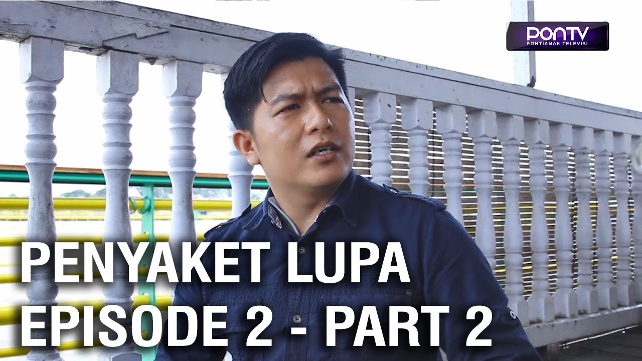 KELUARGE 69 Season 2 Episode 2 - Penyaket Lupa | Part 2