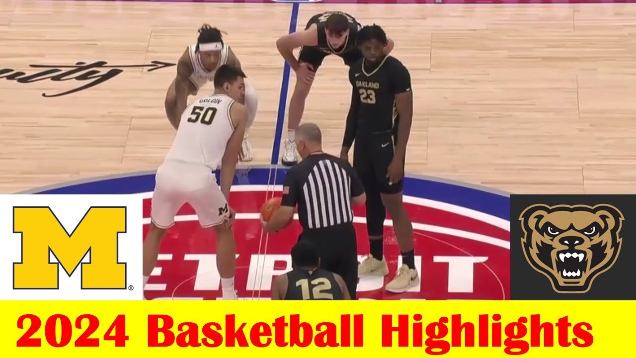 Oakland vs Michigan Basketball Game Highlights 10 20 2024