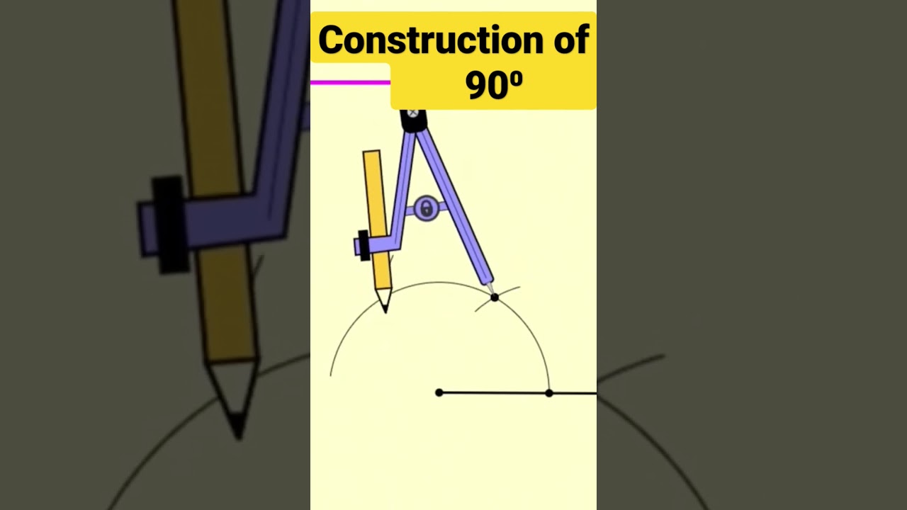 Construction of 90⁰ | Geometric Constructions | 90 degrees #construction