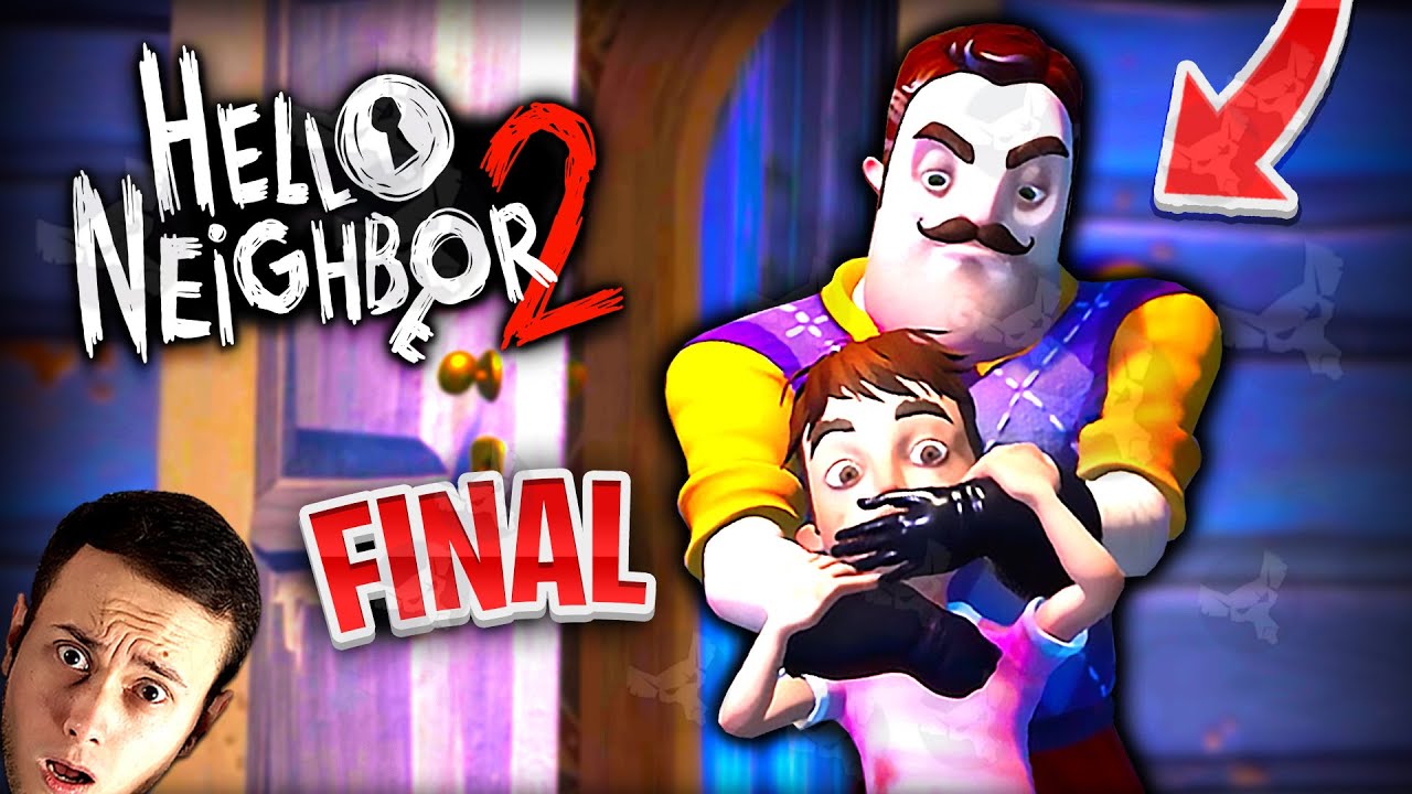 HELLO NEIGHBOR 2 JOCUL FULL! Final COMPLET!