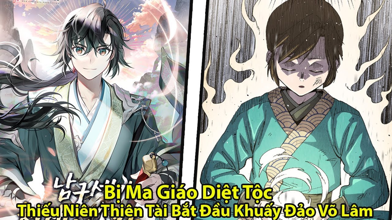 Full l Bị Ma Giáo Diệt Tộc Thiếu Niên Thiên Tài Bắt Đầu Khuấy Đảo Võ Lâm l Review Truyện Tranh