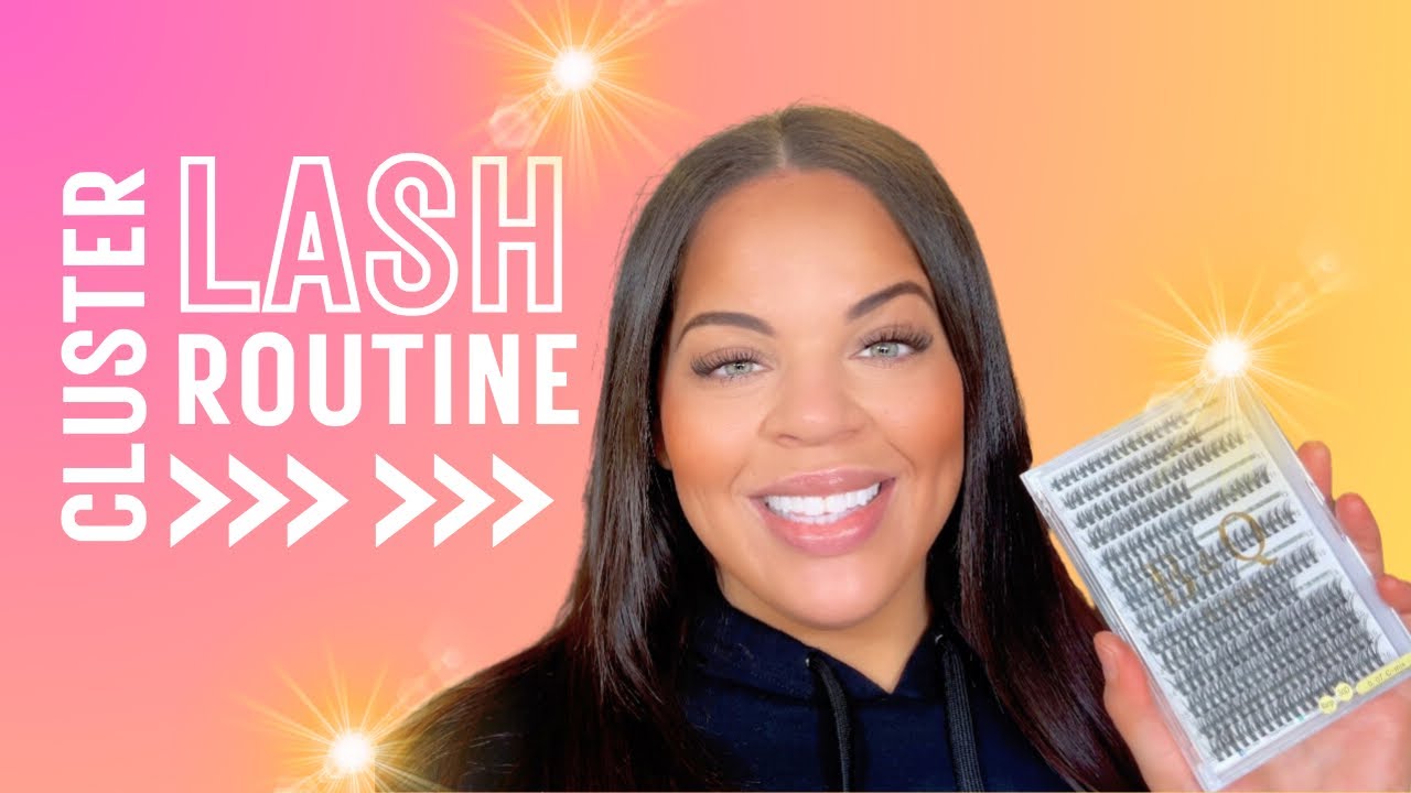 Cluster Lash Routine!