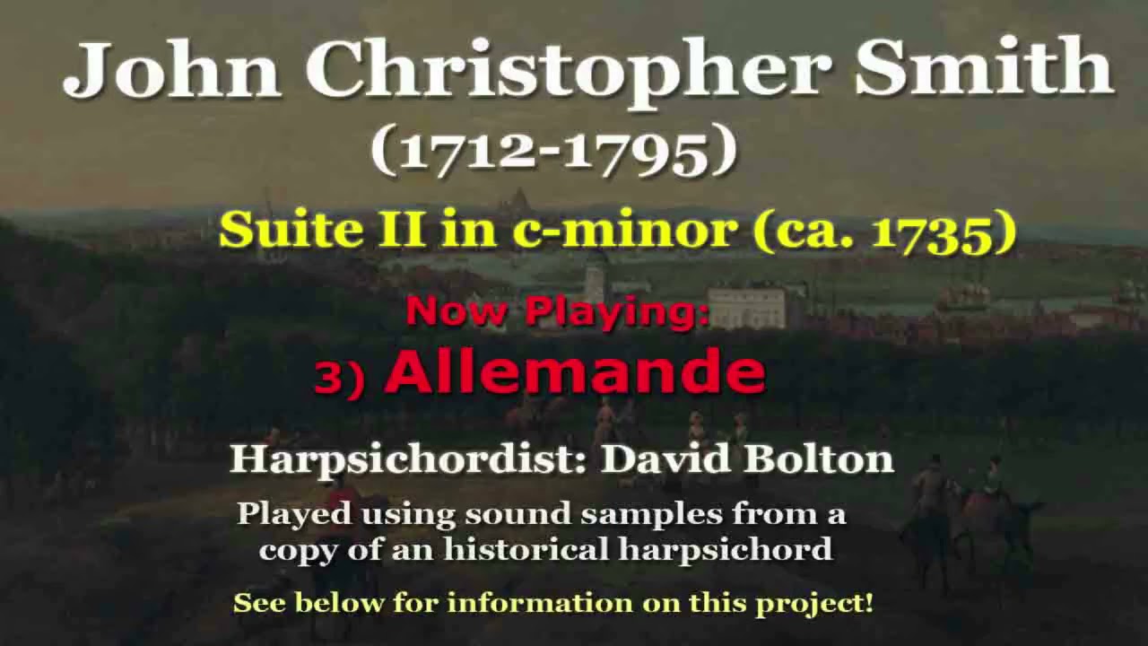 John Christopher Smith (1712-1795): Suite II in c-minor (ca.1735)