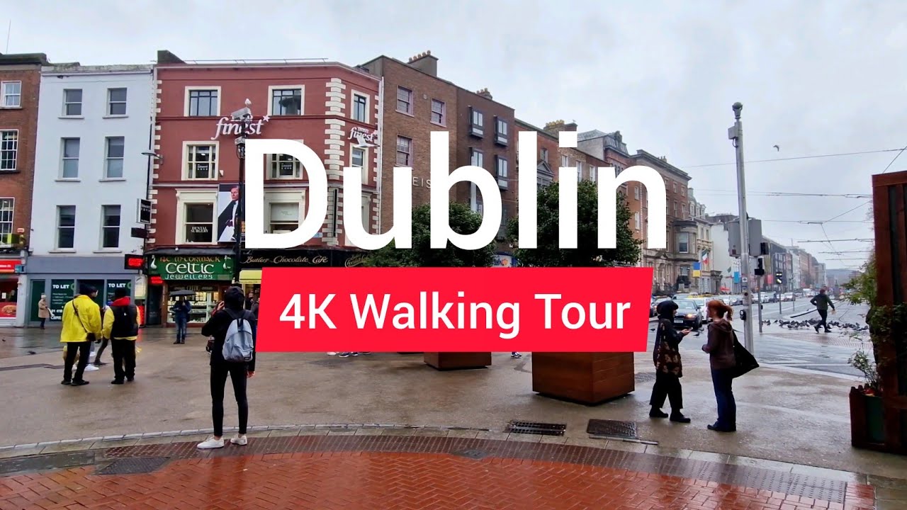 Dublin Walking Tour, Ireland Travel 2022