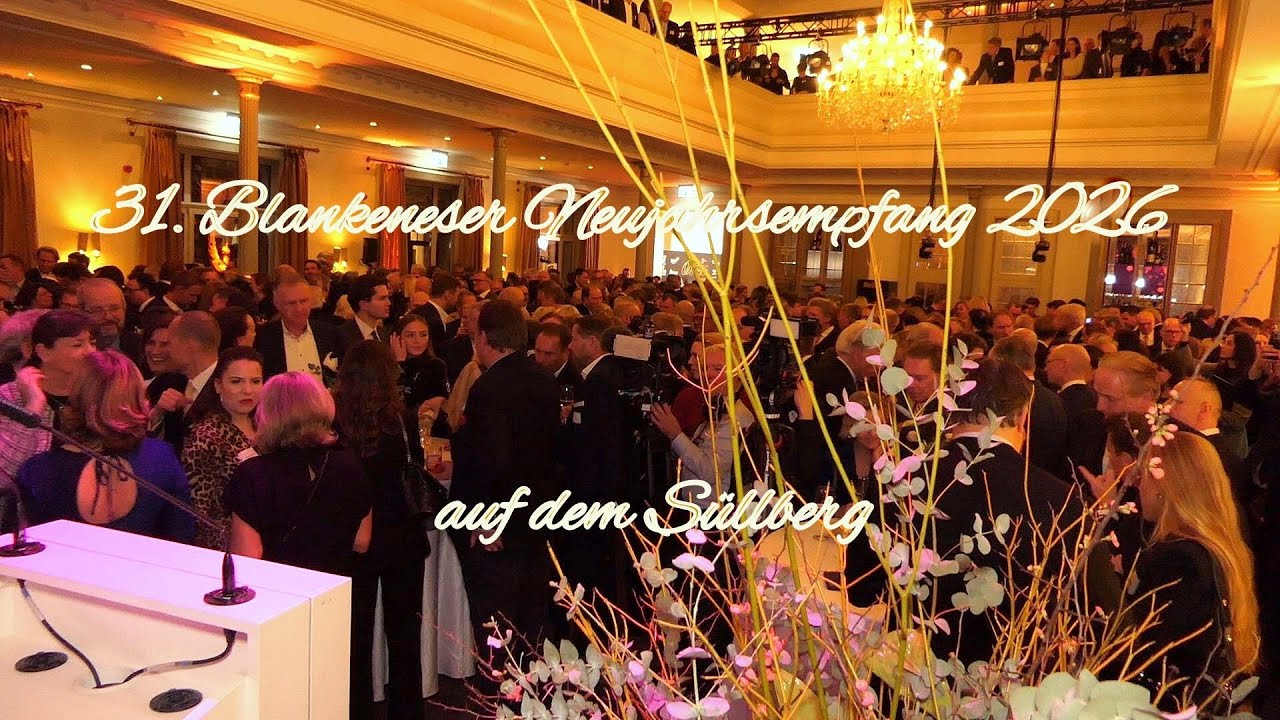 31. Blankeneser Neujahrsempfang 2026 auf dem Süllberg - Interviews & Impressionen