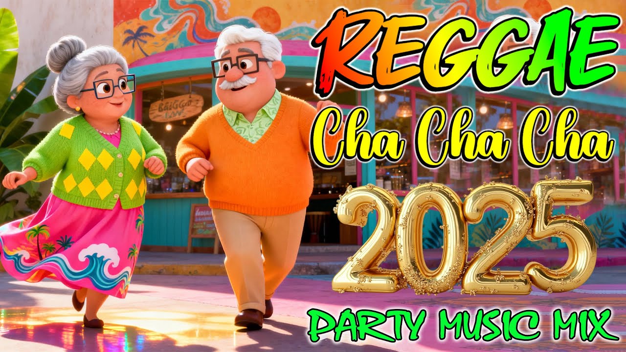 New Bagong Reggae Cha Cha 2025 🍍 Disco Nonstop Cha Cha Medley 2025 🍉 Best Music Mix
