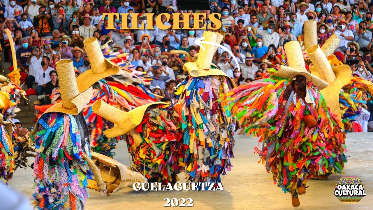 Tiliches en la Guelaguetza 2022