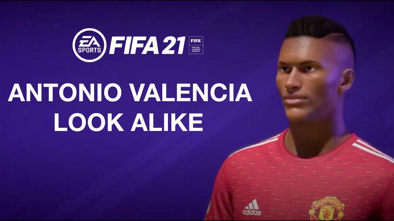 ANTONIO VALENCIA / FIFA 21 PRO CLUBS LOOK ALIKE