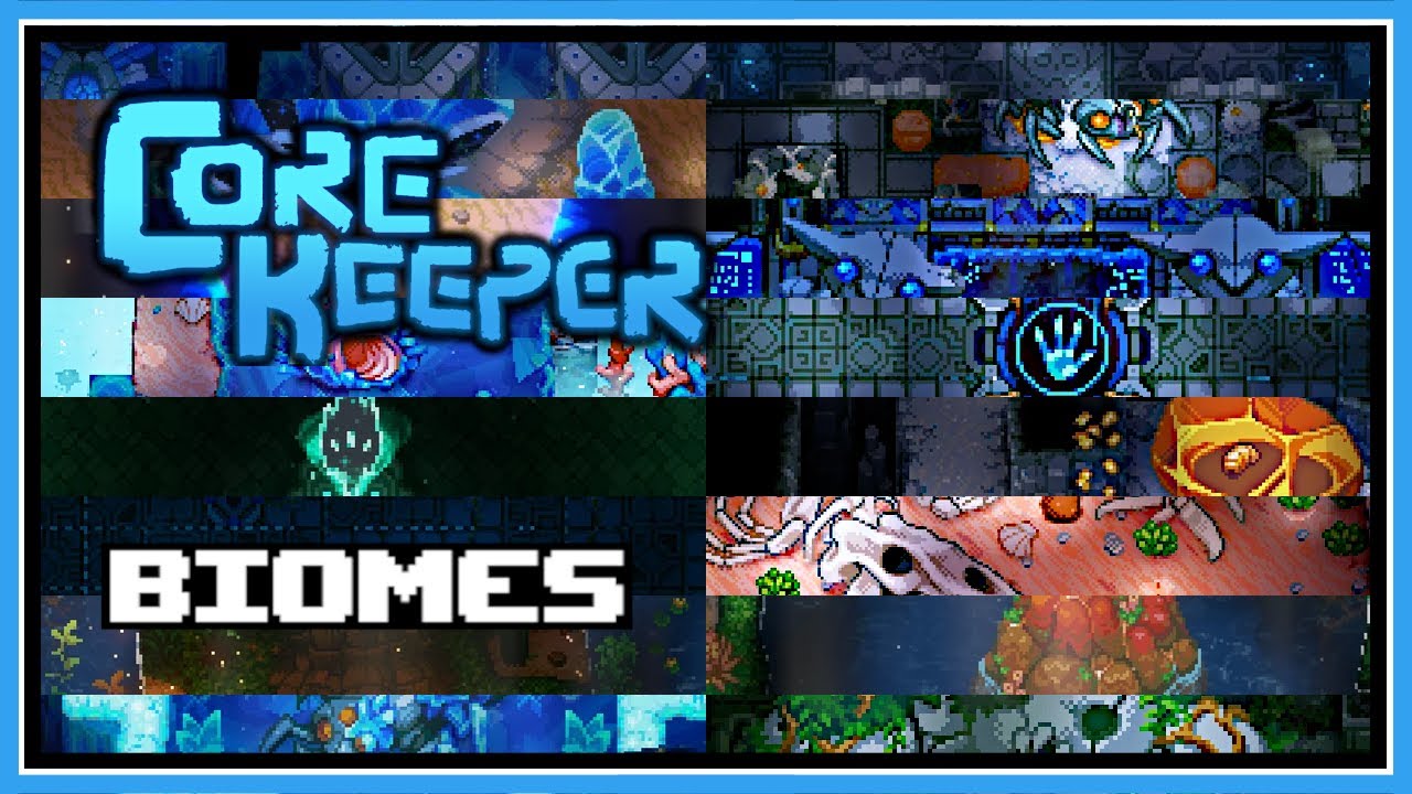 Core Keeper 1.0 All Biomes Info