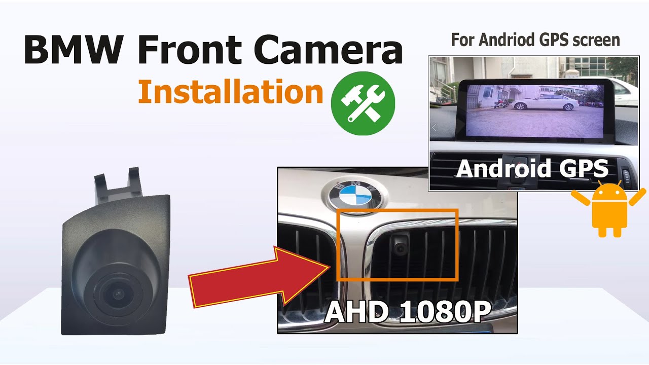 Установка передней камеры BMW на BMW 3/5 серии F30 E60 7er F01 X5 X1 | Экран BMW Android GPS AHD ...
