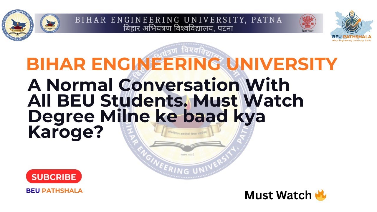 Every Bihar Engineering University's Students Must Watch For Your Future | #beupatna 