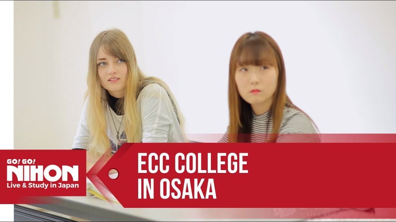 ECC Kokusai College of Foreign Languages in Osaka - Presented by Go! Go! Nihon