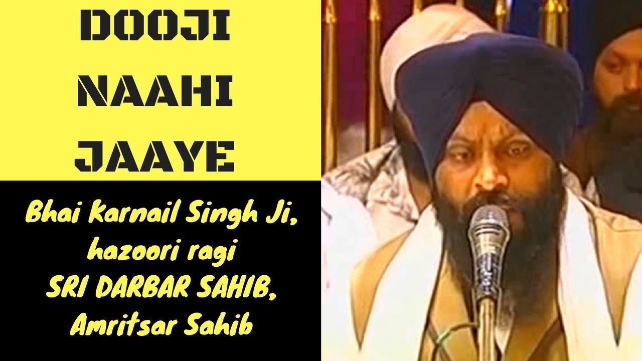 Sukh Dukh Teri Aageya Pyare - bhai karnail singh ji hazoori ragi Sri Darbar Sahib,Amritsar