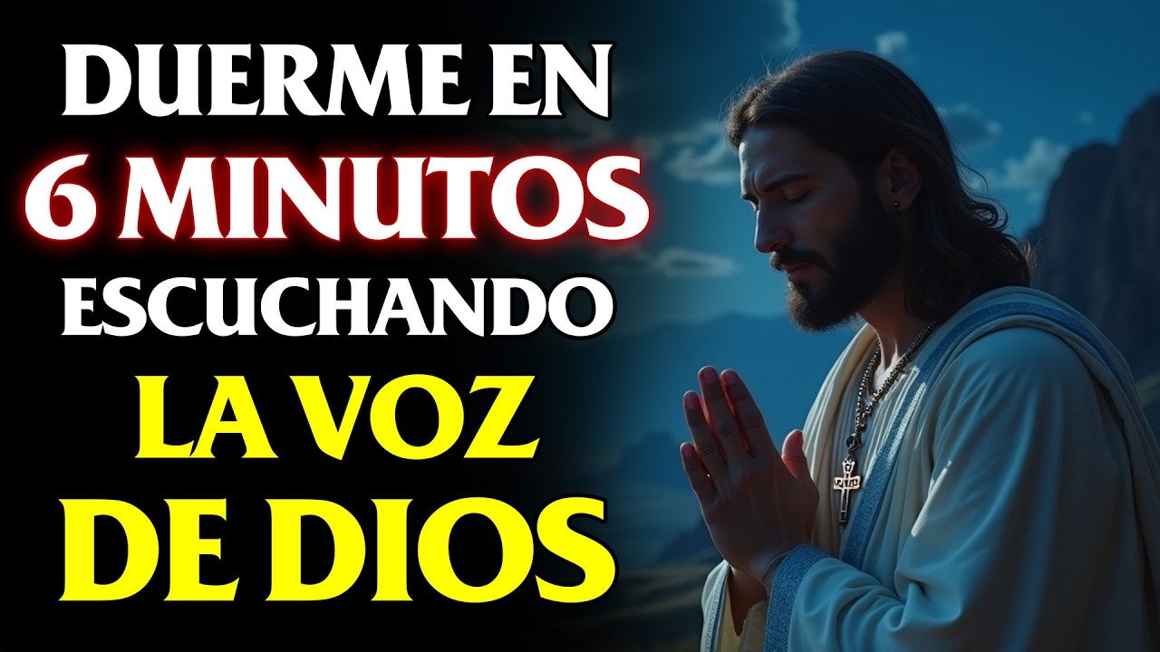 😴DUERME EN 5 MINUTOS AL ESCUCHAR LA VOZ DE DIOS - TENDRÁS SUEÑOS HERMOSOS ORACIÓN PARA DORMIR