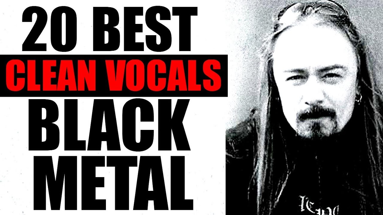 20 Best CLEAN Vocals in BLACK METAL