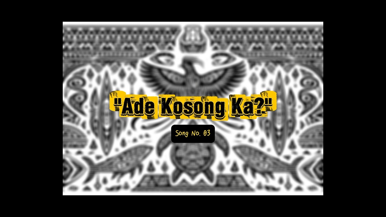 Brayo OG - Ade Kosong Ka (ft. Cartensz, Gesawakii, YauwMepha, & Yaleee Roel)