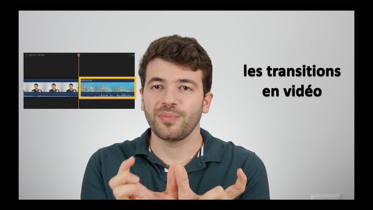 Vidéo 11: les transitions en vidéo